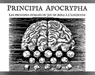 Principia Apocrypha   - guide de création de JdR pbta + OSR 