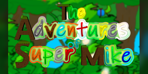 Cover image for The Adventures of Super Mike (ASM)-MicroDemo#1