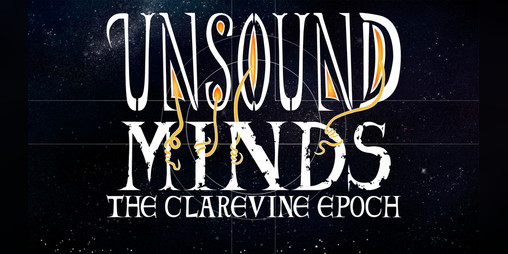 Cover image for Unsound Minds: The Clarevine Epoch Demo