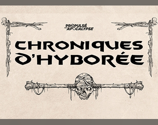 Chroniques d'Hyborée   - [pbta] Un jeu de Sword & Sorcery dans l’univers de Conan le barbare 