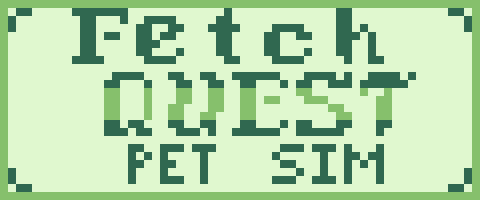 Fetch Quest: Pet Sim