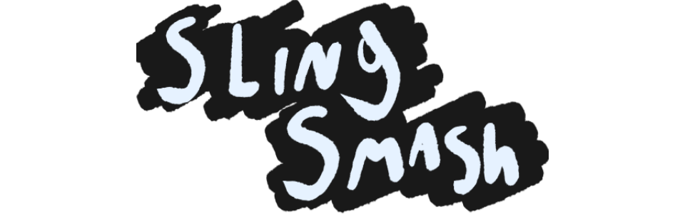 Sling Smash