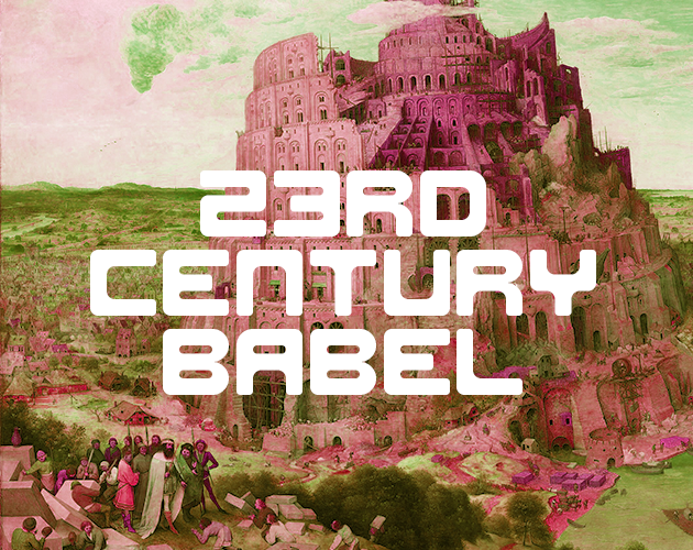 Cover image for 23rd Century Babel