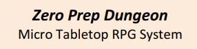 Zero Prep Dungeon