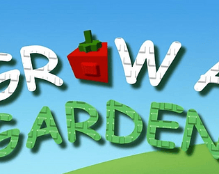 Grow a Garden!