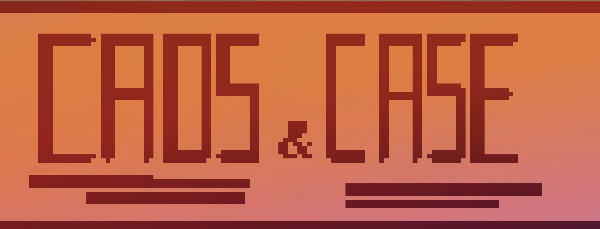 Caos & Case