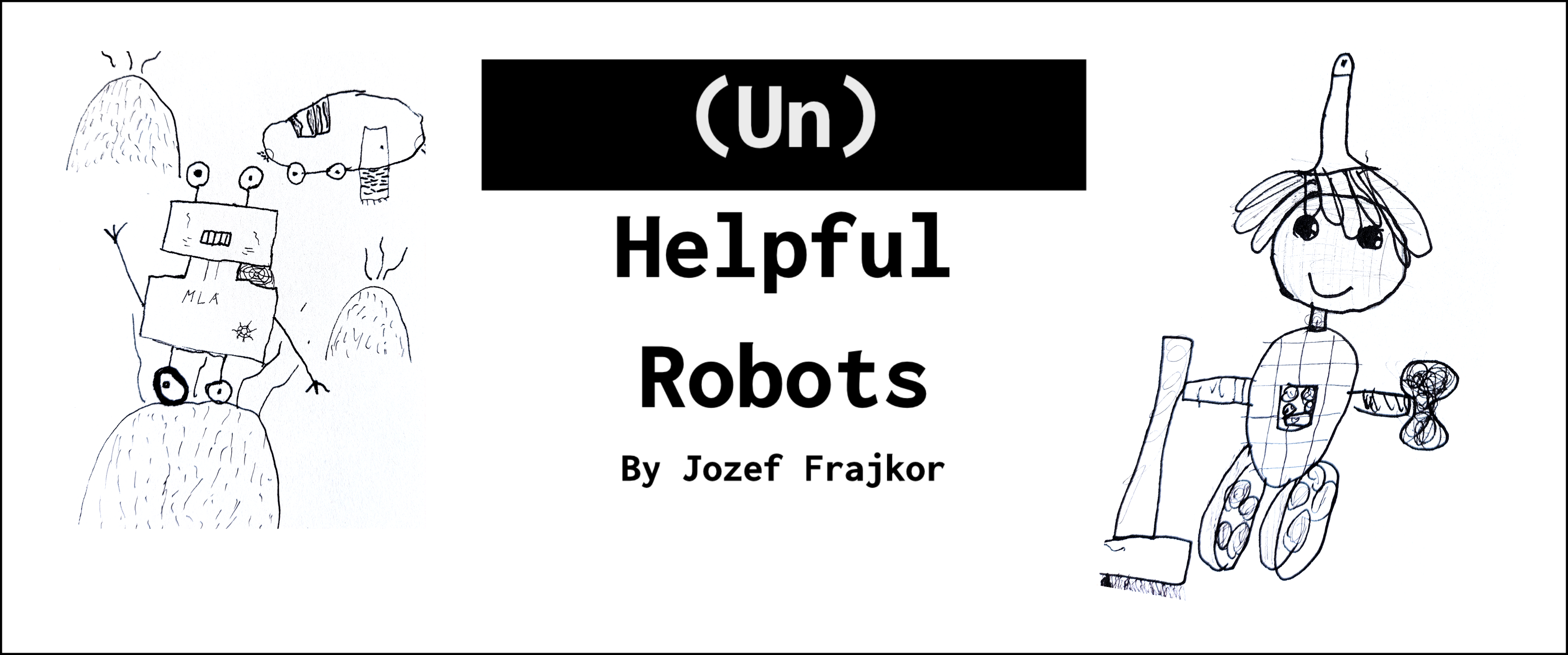 (Un)Helpful Robots