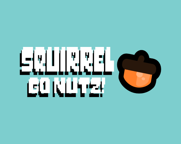 Squirrel Go Nutz!