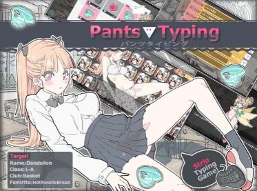 Pants Typing