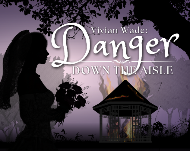 Vivian Wade: Danger Down The Aisle [DEMO]