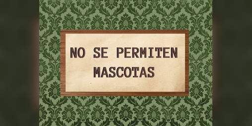 Cover image for No Se Permiten Mascotas [Proof of Concept]