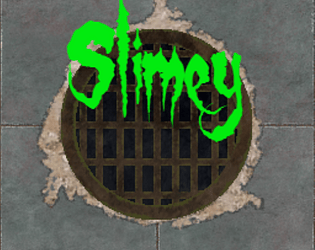 Slimey