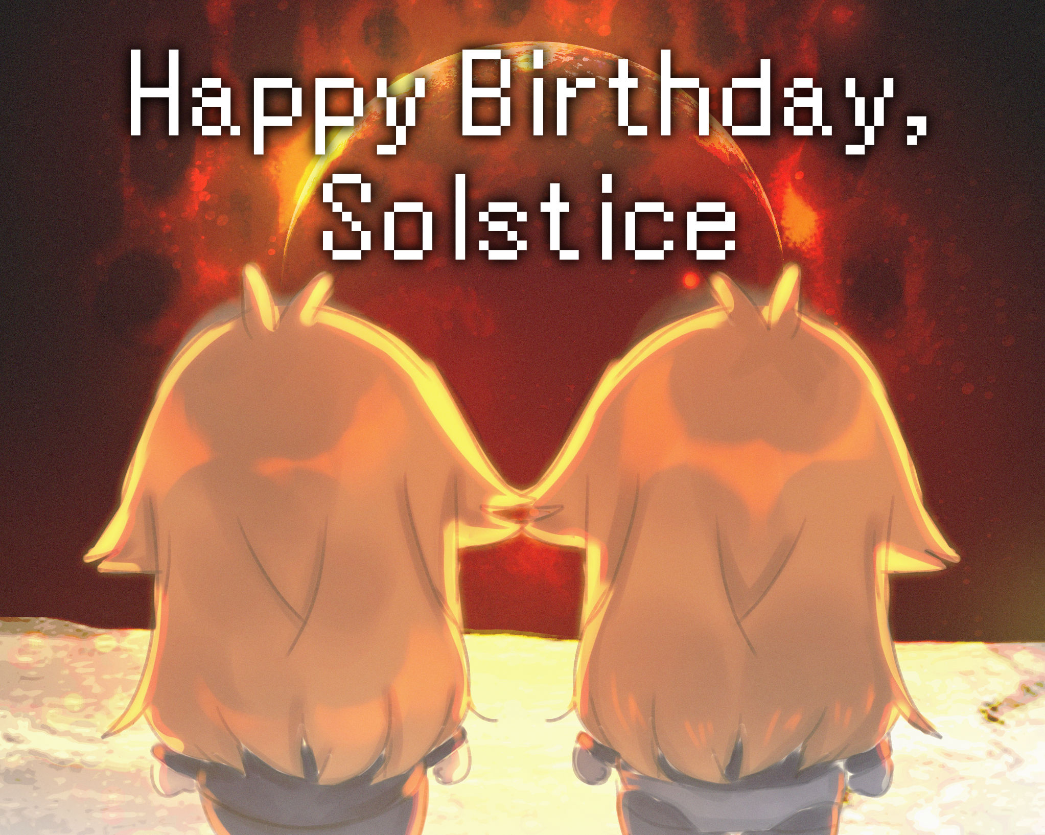 Happy Birthday, Solstice