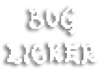 Bug Licker
