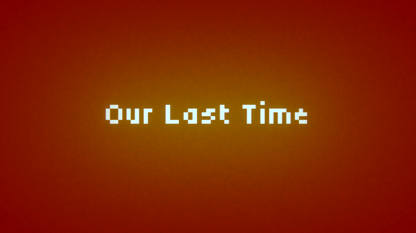 Our Last Time by SoloKode