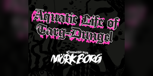 Cover image for Aquatic Life of Targ-Dungel