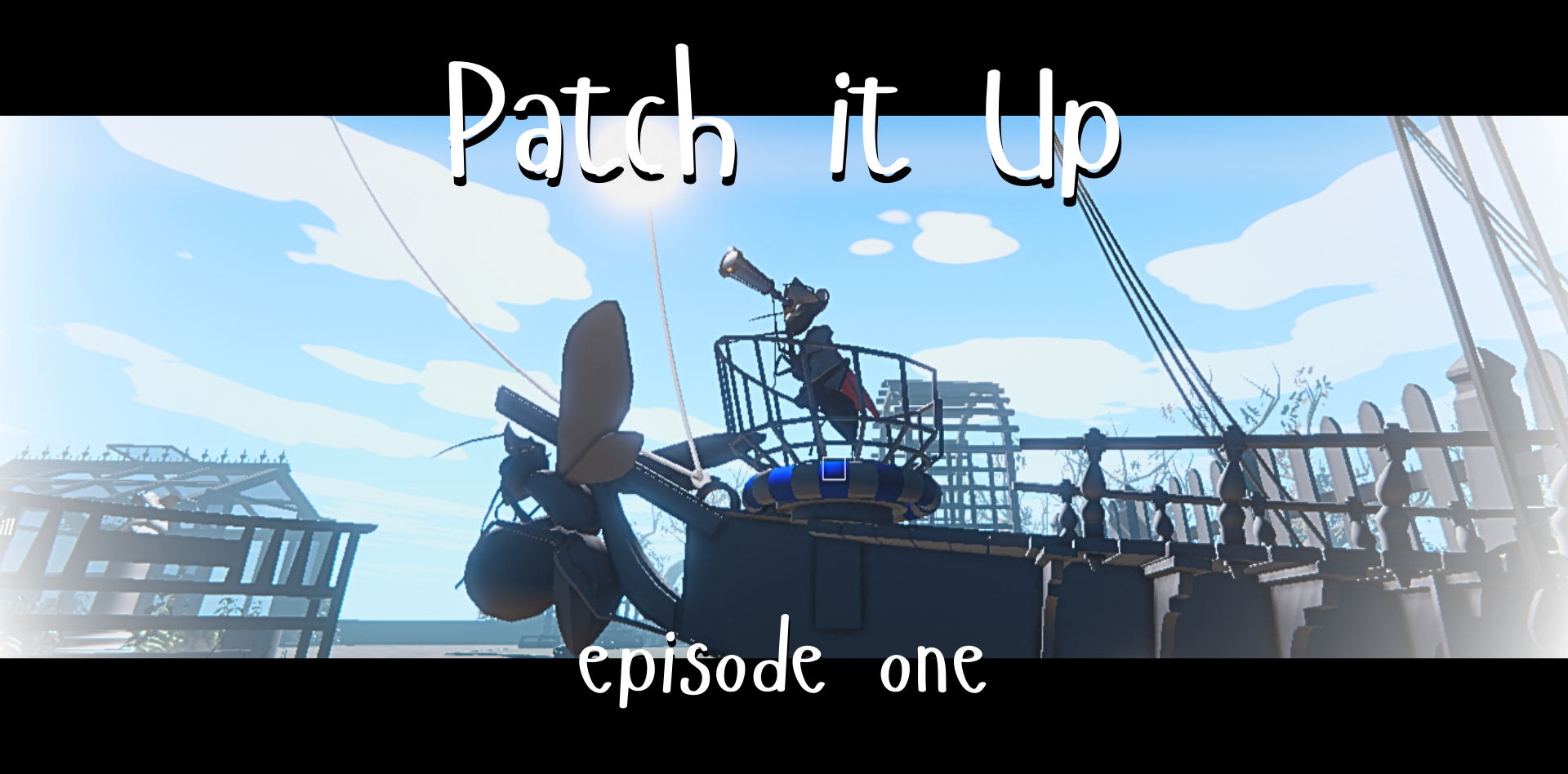Patch it Up episode 1