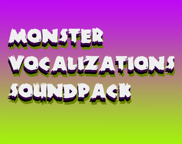 Monster Vocalizations Sound Pack