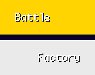 Battle Factory