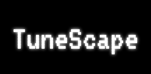 Tune Scape (BIG UPDATE)