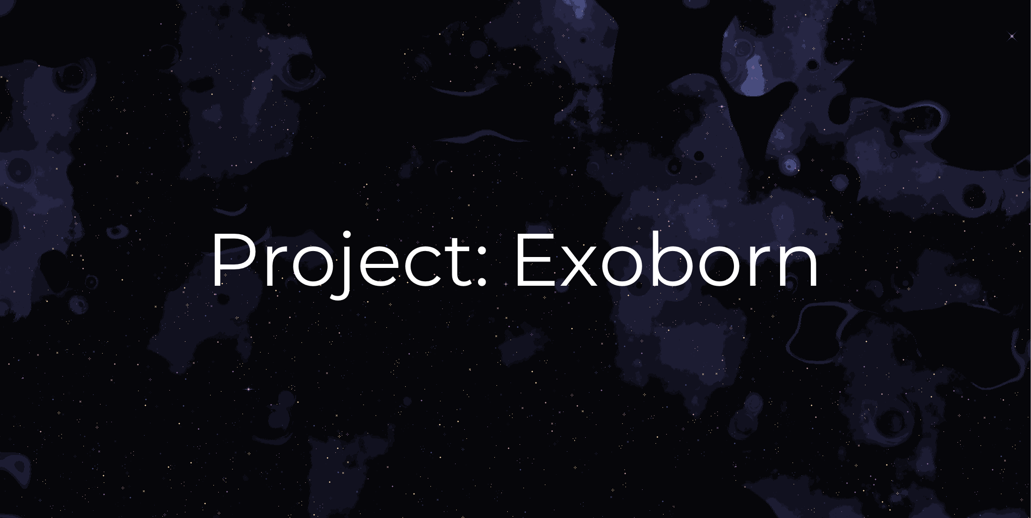 Project Exoborn