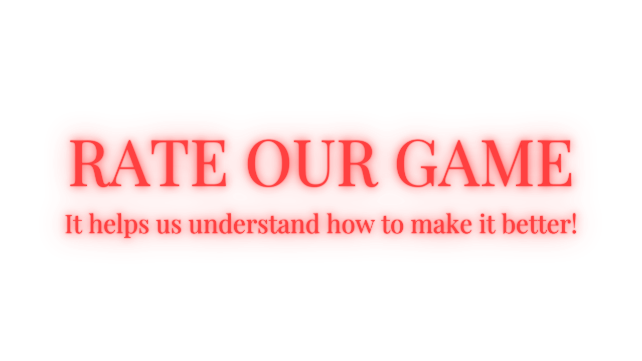 Rate our Game!