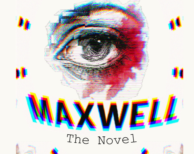 MAXWELL: The Interactive Novel (PC - Web Browser)