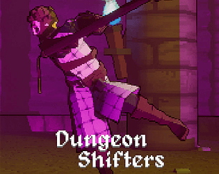 DUNGEON SHIFTERS