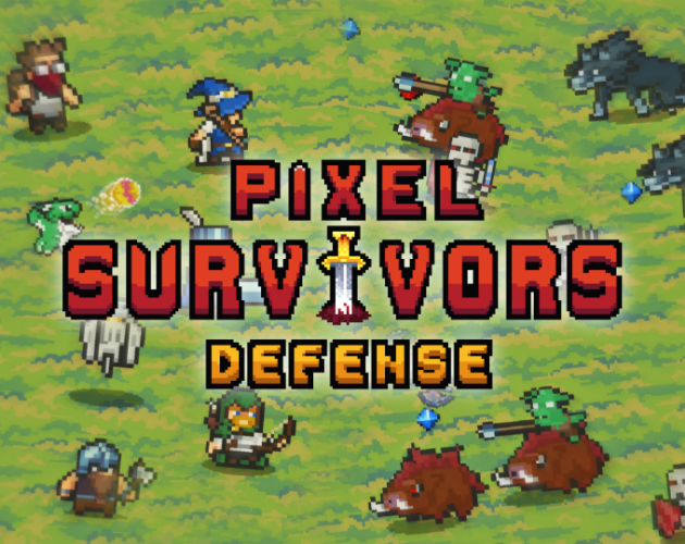 Pixel Survivors : Defense
