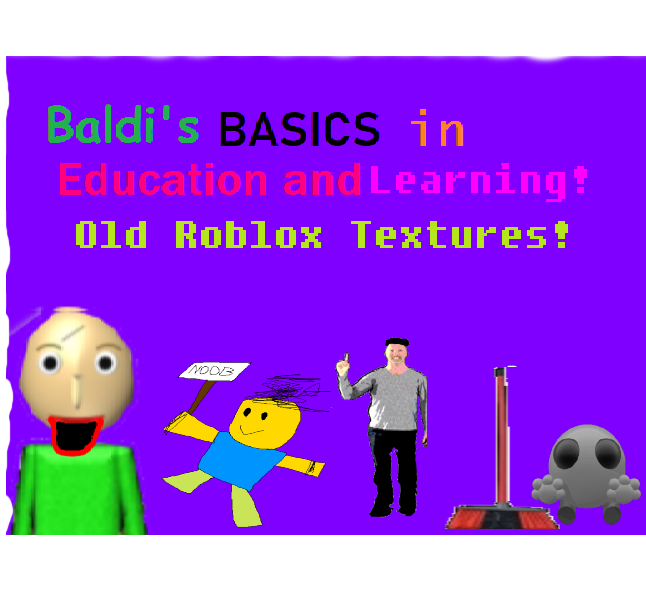 Comments Baldi S Basics In Education And Learning Old Roblox