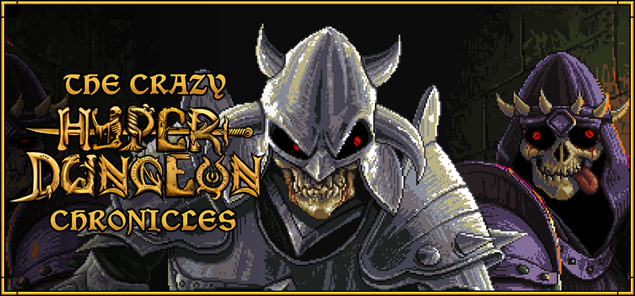 The Crazy Hyper-Dungeon Chronicles - DEMO