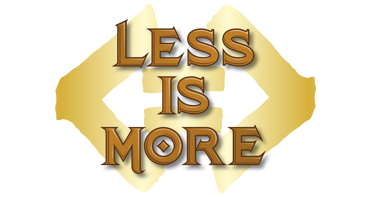 Less is More SRD