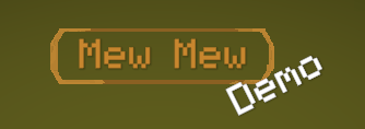 Mew Mew (Demo)
