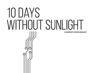 10 Days Without Sunlight