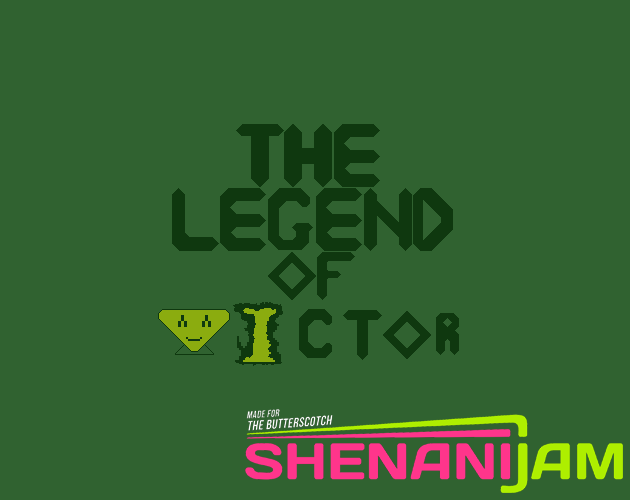 The Legend of VIctor (Shenanijam 2019)