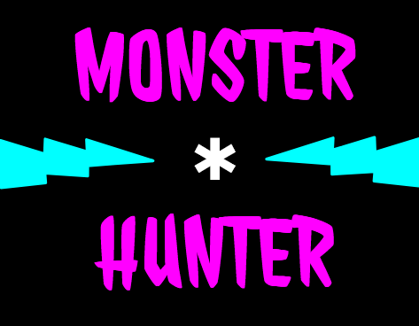 Cover image for MONSTER ✱ HUNTER