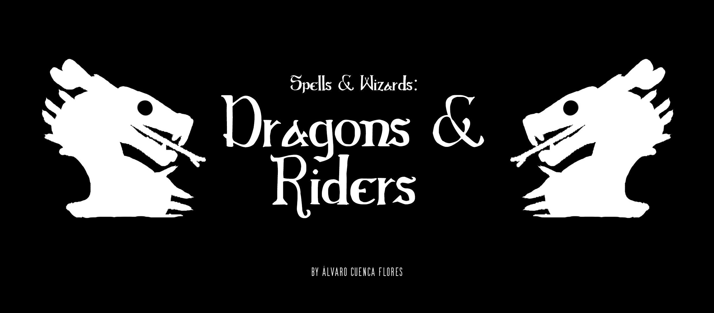 Spells & Wizards: Dragons & Riders