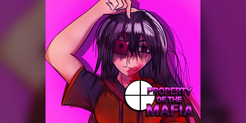 Cover image for Property Of The Mafia