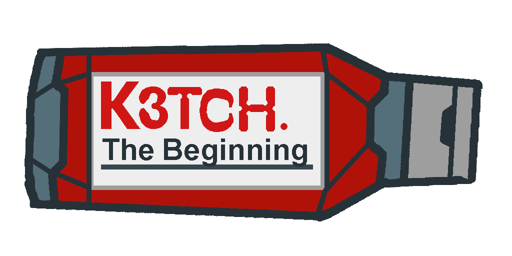 K3TCH: The Beginning