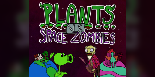 Cover image for Plants Vs. Space Zombies