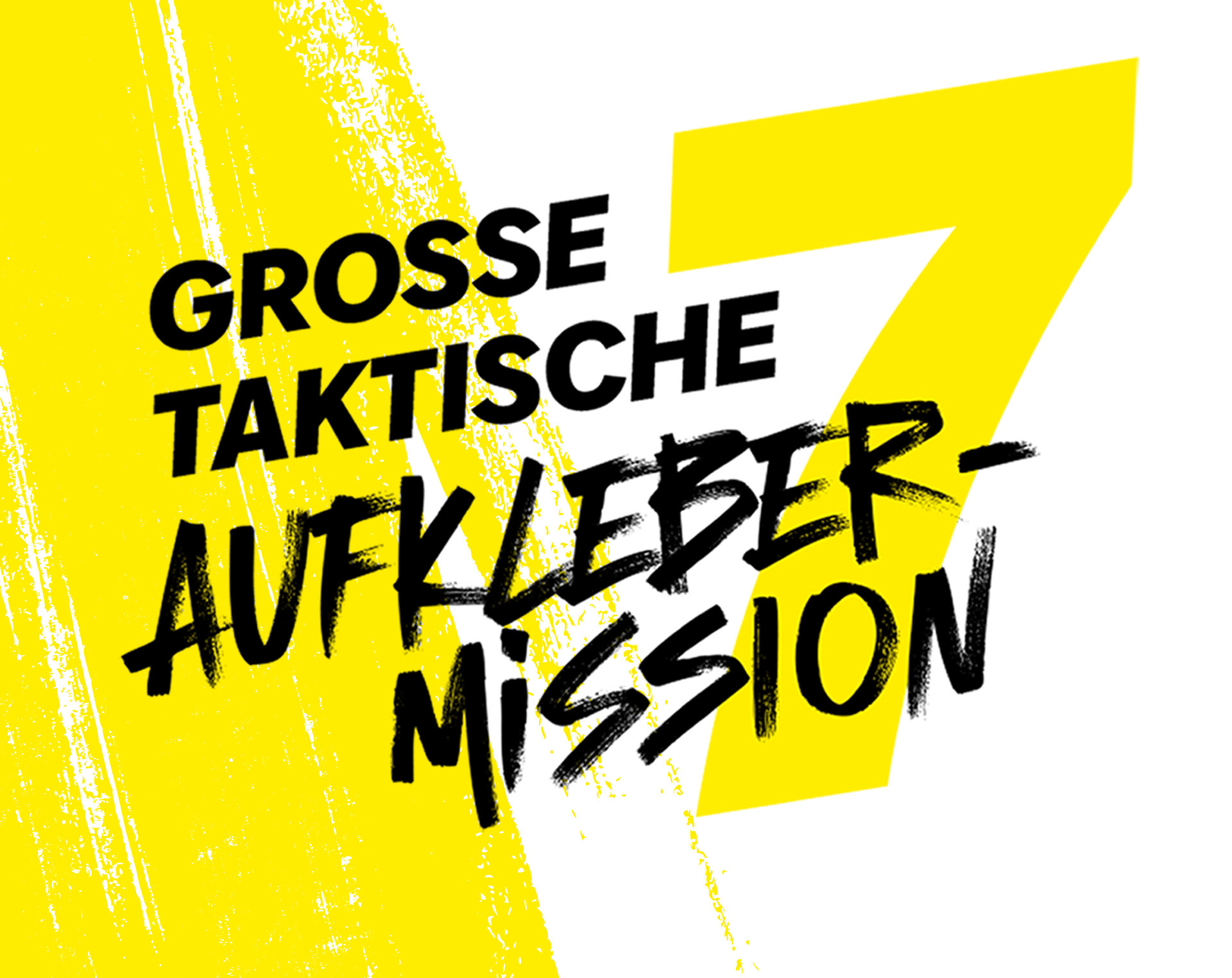 GTA 7 (Große Taktische Aufklebermission 7)