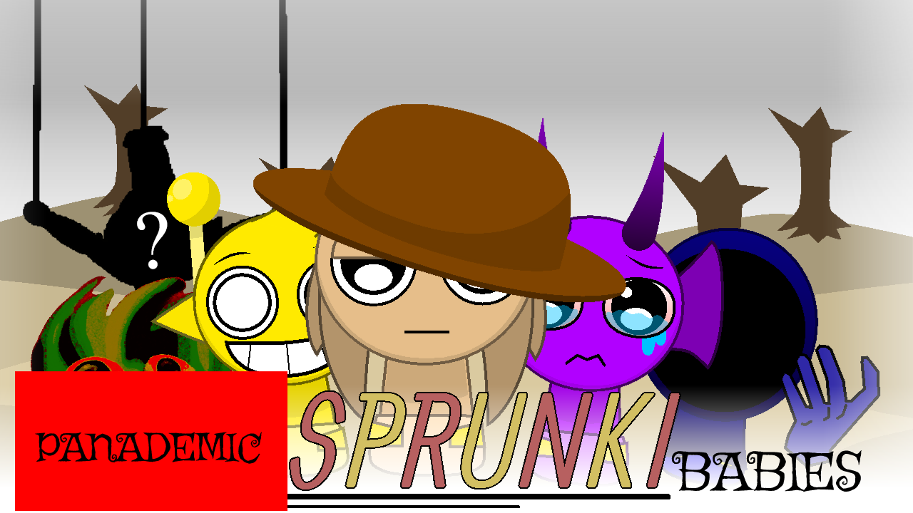 Sprunki babies Pandemic