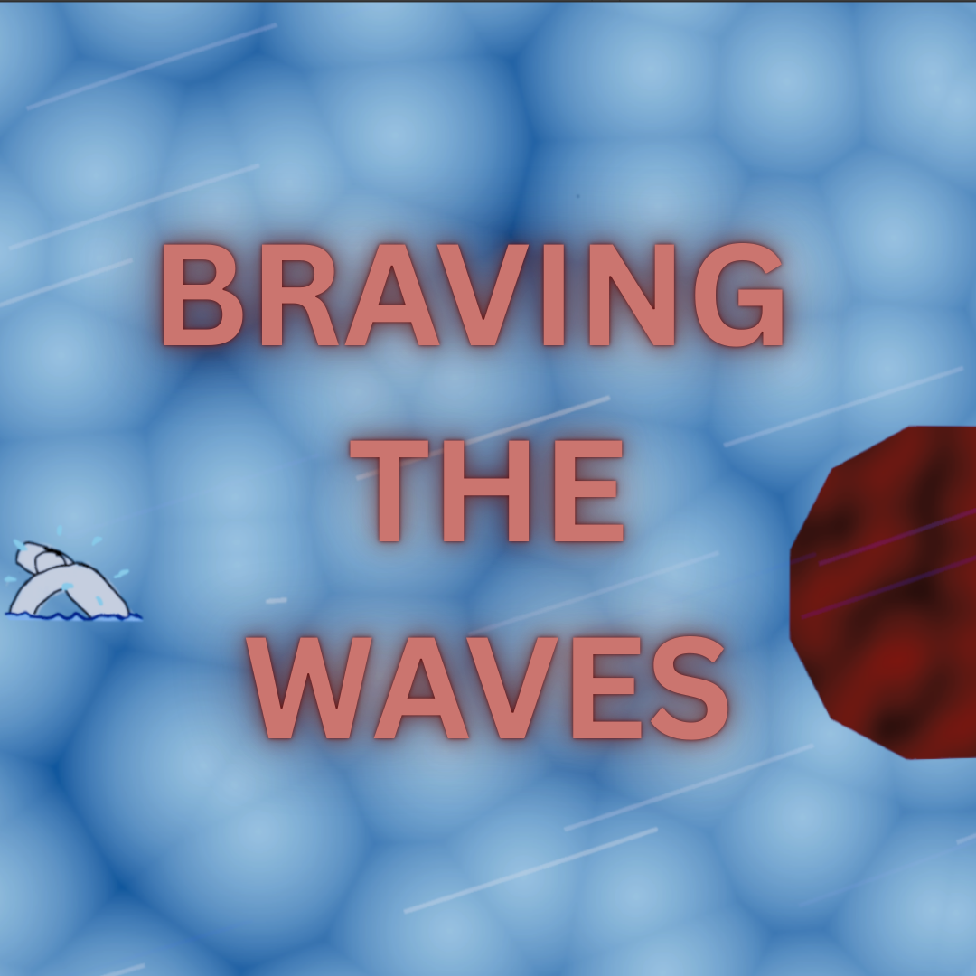Braving The Waves