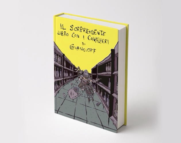 Cover image for Il sorprendente libro con i cavalieri di Giangioff