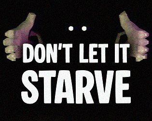 Don't Let It Starve [Free] [Strategy] [Windows]