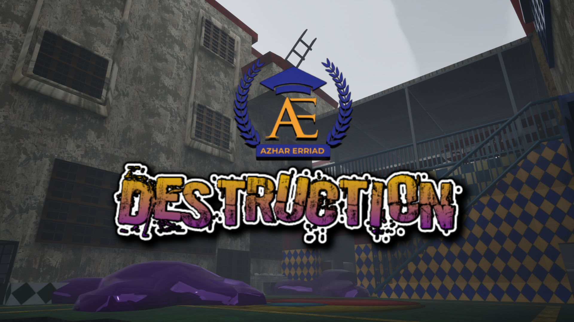 Azhar Erriad: Destruction by Volbox Interactive