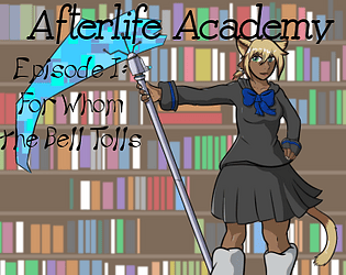 Afterlife Academy, Chapter I: For Whom the Bell Tolls
