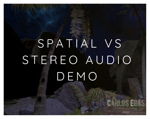 Spatial vs Stereo Audio Demo by Carlos Egas