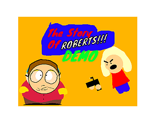 The Story of ROBERTS!!! DEMO