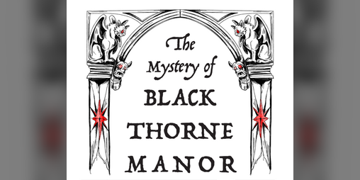 Cover image for The Mystery of Black Thorne Manor
